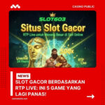 Slot Gacor Berdasarkan RTP Live: Ini 5 Game yang Lagi Panas!
